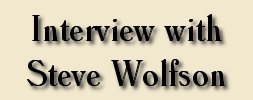 Interview with Steve Wolfson